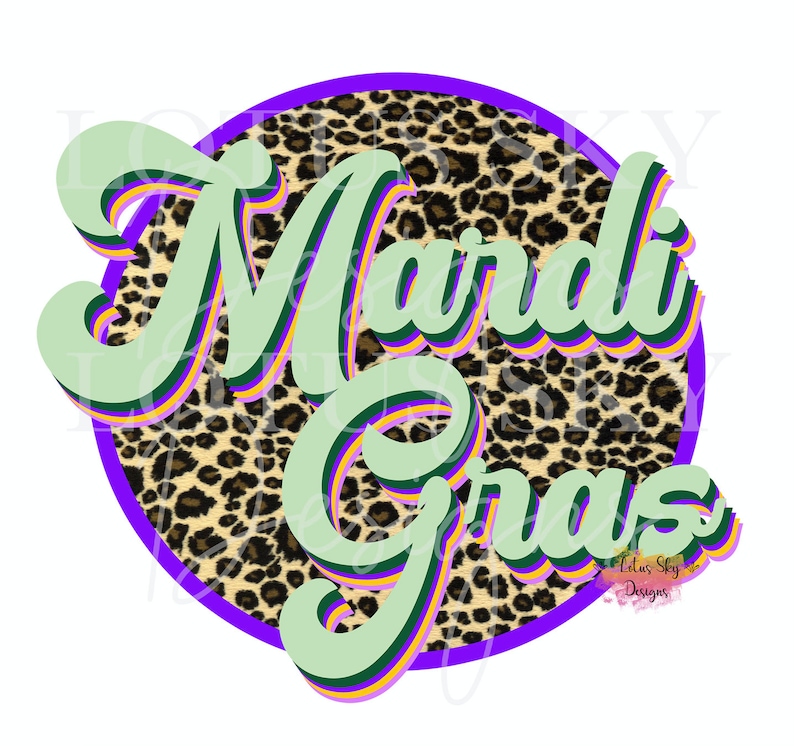 Instant Download PNG File Sublimation Design Mug Retro Mardi Gras Leopard Colorful Print T-Shirt