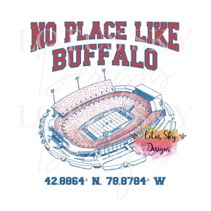 Kein Ort wie Buffalo Reiches Stadion | Fertig zum Pressen | Sublimationshitzepresse Design | Bügelbild | Koordinaten