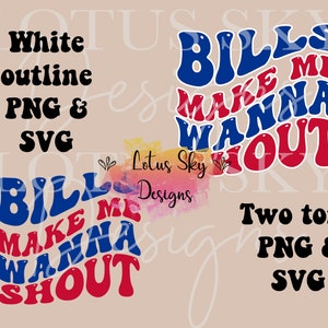 Bills Retro Make Me Wanna Shout | Instant Download | SVG and PNG Files | The | New York | Let&#39;s Go | Vintage | Fan | Tailgate | Bundle