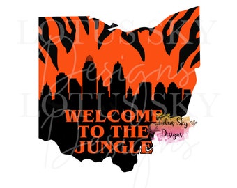 Welcome to the Jungle Skyline | Instant Download | SVG and PNG Files | Bengals | Cincinnati