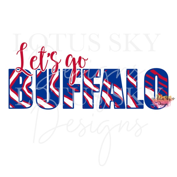 Let's Go Buffalo Trio SVG PNG JPG Cut File For Shirts
