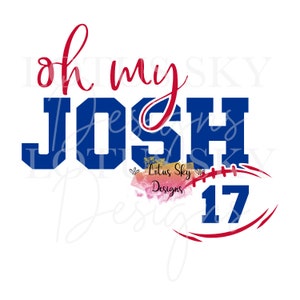 Oh My Josh / Download istantaneo / File SVG e PNG / Buffalo / Amore