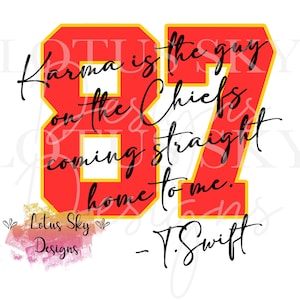 87 Coming Home To Me / Go Taylor's Boyfriend / Listo para imprimir / Diseño de prensa de calor por sublimación / Transferencia / KC / Kansas City / TS / Kelce