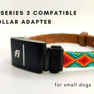 Fi Series 3 Compatible Collar Adapter for Small Dogs