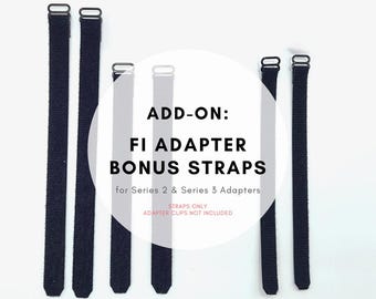 Add-on: Bonus Straps for Fi Compatible Adapters (Adapter Not Included)