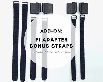 Add-on: Bonus Straps for Fi Compatible Adapters