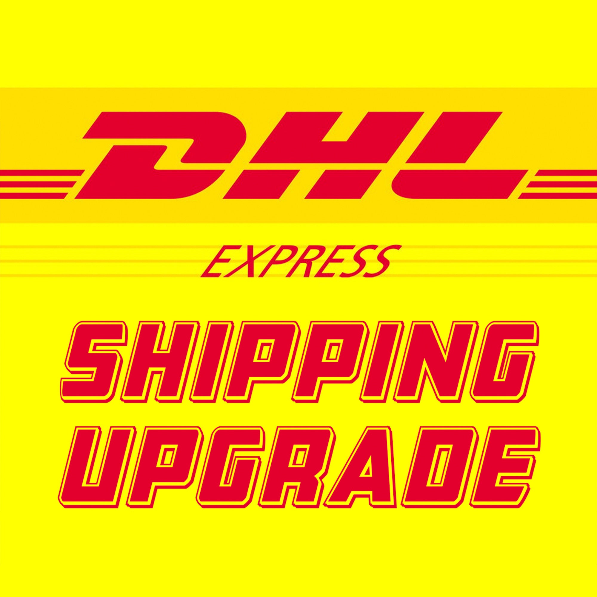 DHL Express Shipping Upgrade