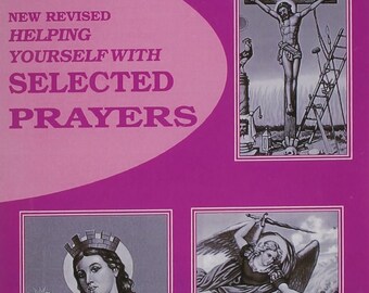 May include: A book cover with a purple background and the text "OVER 125 PRAYERS FOR YOUR SPECIFIC NEEDS." It includes illustrations of religious figures and the text "NEW REVISED HELPING YOURSELF WITH SELECTED PRAYERS."