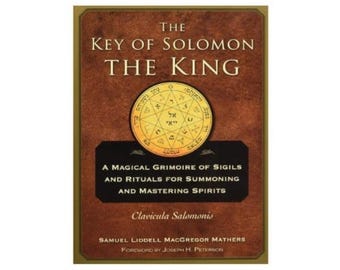 La Llave del Rey Salomón / Grimorio Mágico de Sigilos y Rituales / Libro de Invocación de Espíritus Salomónicos (Libro de bolsillo)
