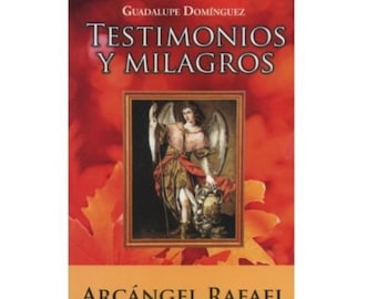 Libro Testimonios y Milagros Arcángel Rafael|Oraciones Poderosas en Español | Devoción y Fe con Veladoras