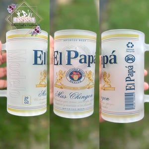 El Papa Mas Chingon Modelo Beer Mug