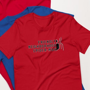 Friendly Neighborhood Spider - Tee classique (Unisexe)
