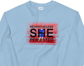 Peggy Nevertheless She Persisted - Girocollo (Unisex)