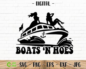 Funny Prestige Worldwide Boats N Hoes SVG Digital Files svg, eps, png