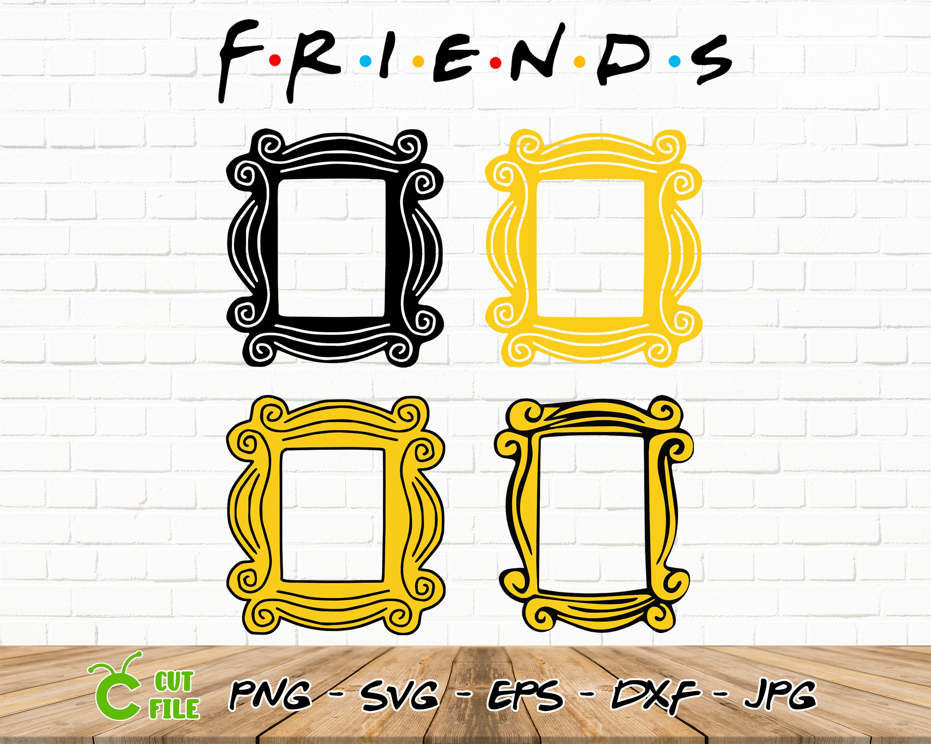 Friends SVG / Friends Frame / Cricut / Png / Dxf / Eps / Etsy