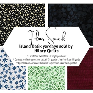 Floral batik fabric from Flour Sack collection by Island Batik in 5 varieties sold by the yard or half yard