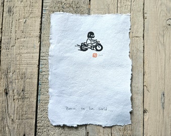 Linolschnitt Biker "Born to be wild"