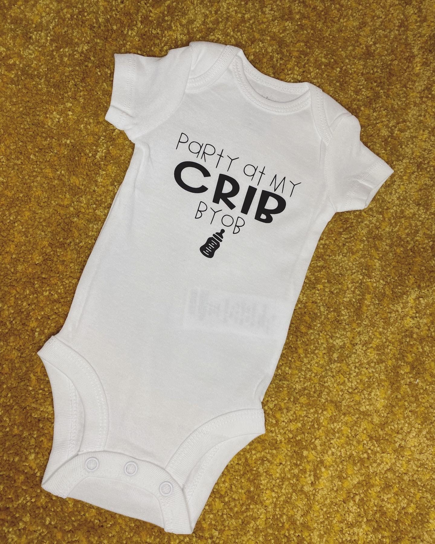 Party at my Crib BYOB Onesie Etsy