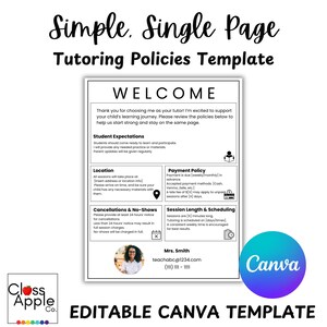May include: A white tutoring policies template with black text, including sections for student expectations, location, cancellations, payment, and scheduling. The template is labeled "Simple. Single Page" and "Editable Canva Template."