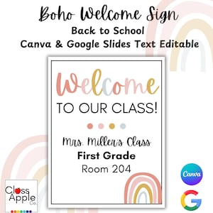 Può includere: Un cartello di benvenuto rettangolare con la scritta "Welcome to Our Class!" in stile boho colorato. Il cartello include la scritta "Mrs. Miller's Class, First Grade, Room 204" ed è modificabile con Canva e Google Slides.