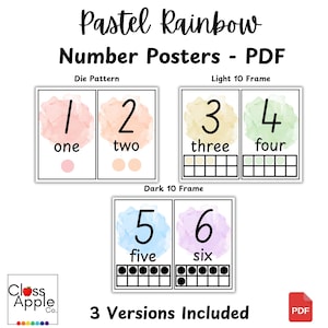 May include: Pastel rainbow number posters in PDF format. The image shows number posters with the numbers one through six. Each number is displayed with a watercolor background and a corresponding ten frame. The text "3 Versions Included" is also present.