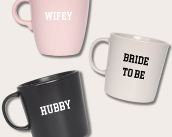 Bride To Be Hubby Wifey Mug