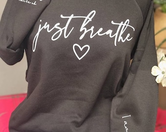 Just breathe I am enough
