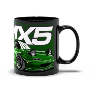 Mazda Mx5 Miata Mx-5 Green Na Mk1 Roadster Jdm Black Mug Gift For Him Coffee Mug Tea Cup Drift Widebody Tuner