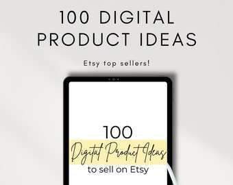 Etsy Digital Product Ideas eBook: 100 Best-Selling Ideas (PDF)