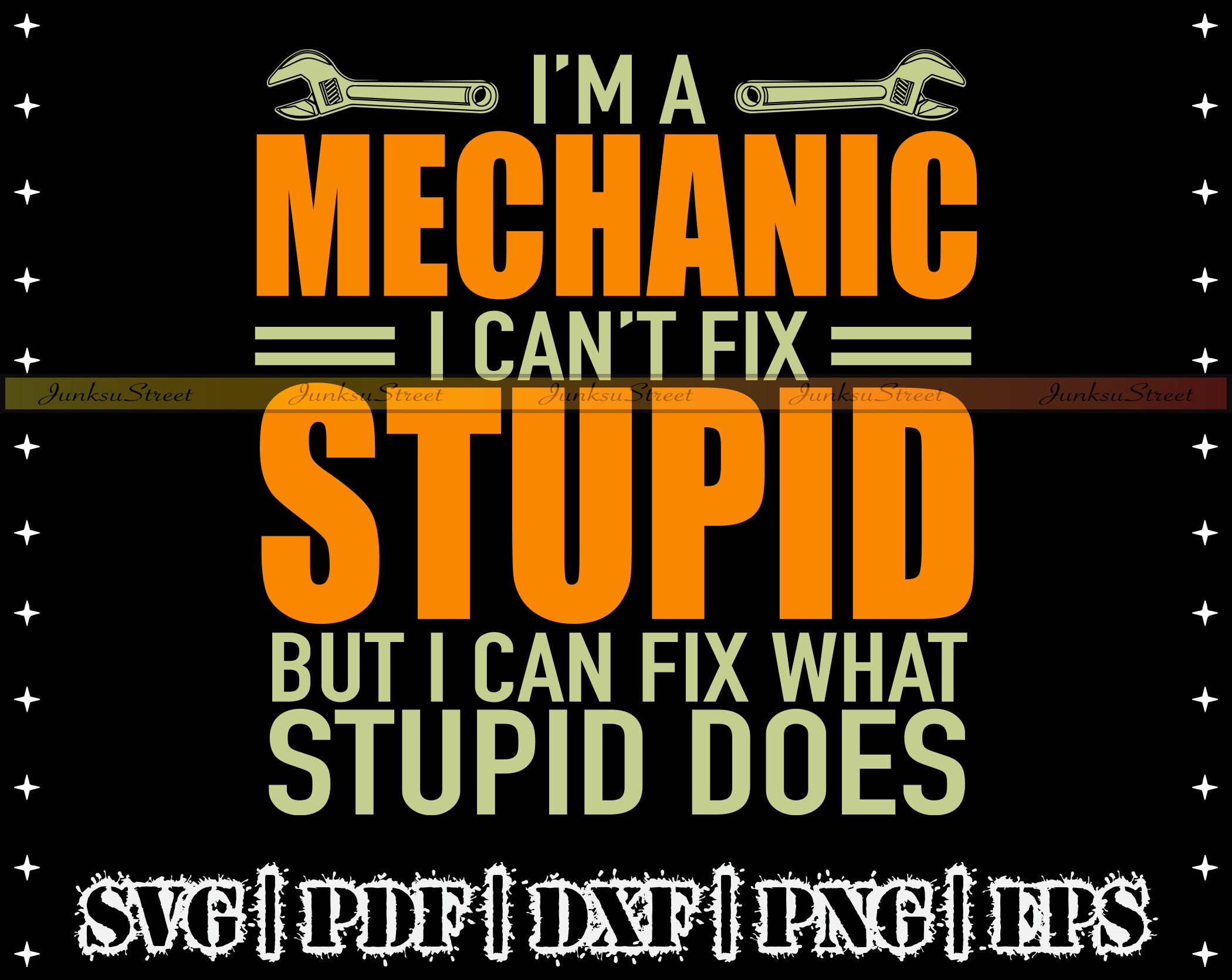 I'm a Mechanic I can't fix Stupid but I can fix what Etsy