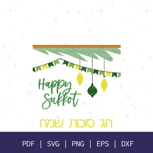 Happy Sukkot Svg Sukkot Svg Sukkos Svg Jewish Hebrew Cricut Feast of