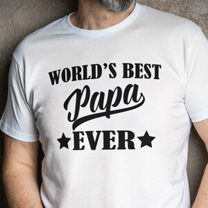 World&#39;s Best Papa svg, Papa svg, Papa png, Papa svg for shirt, Papa mug png, Best Papa Ever svg, Papa father&#39;s day svg, Father&#39;s Day svg