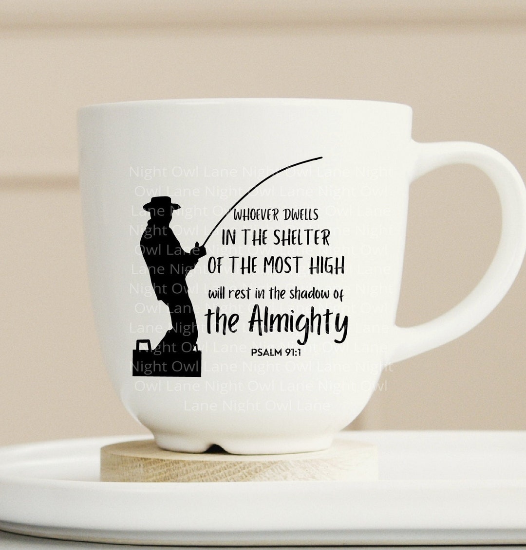 Fishing Religious Svg Bible Verse Svg Psalm 911 Svg Design for