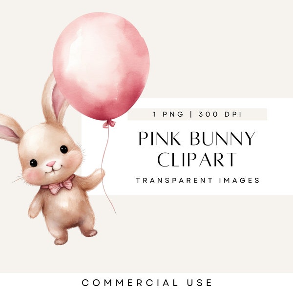 Pink Baby Shower Clipart, Easter Bunny Watercolor, Cute Baby Animals, Bunny Holding Balloon, Single Image, Commercial Use, Transparent PNG