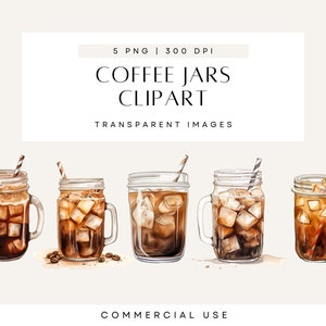 Clipart de pots de café, clipart Mason Jar, cafés glacés, aquarelle neutre, rustique, usage Commercial, PNG transparent, image la plus vendue