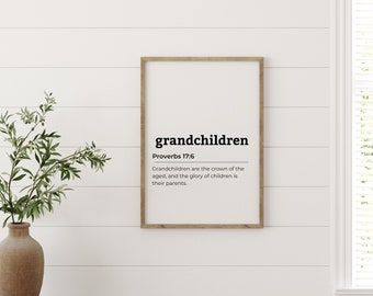 Grandchildren Family Quote Proverbs 17:6 Inspirational Quote Bible Quote Wall art