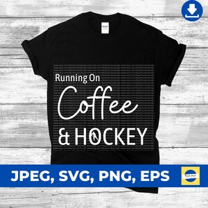 Hardlopen op koffie en hockey svg, hockey ontwerp svg, hockey svg, digitaal snijbestand, cricut ontwerpruimte, svg, png, jpg, eps, instant download