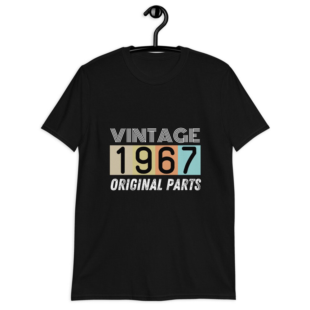 Vintage 1967 original parts Shirt 1967 funny Birthday shirt | Etsy
