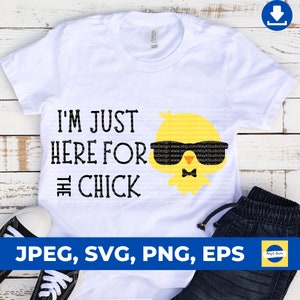 Estou aqui apenas para os pintinhos Svg, pintinhos engraçados de Páscoa para crianças Svg, arquivo de corte digital, espaço de design cricut, svg, png, jpg, eps, download instantâneo