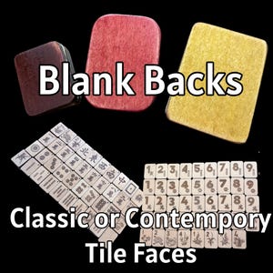 May include: A selection of wooden Mahjong tiles. The image shows tiles with the text "Blank Backs" and "Classic or Contemporary Tile Faces". The tiles have different designs and colours, including red, yellow, and brown.