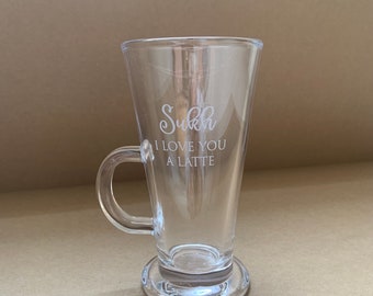 Personalized Coffee Glass: Engraved Latte, Valentine's Gift