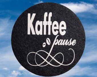 Filz Untersetzer "Kaffeepause"