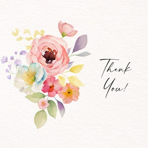 May include: A watercolor painting of a bouquet of pink, white, blue, and yellow flowers with green leaves. The text "Thank You!" is written in black cursive below the flowers.