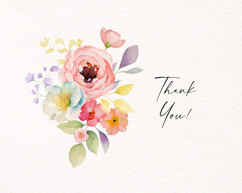 May include: A watercolor painting of a bouquet of pink, white, blue, and yellow flowers with green leaves. The text "Thank You!" is written in black cursive below the flowers.