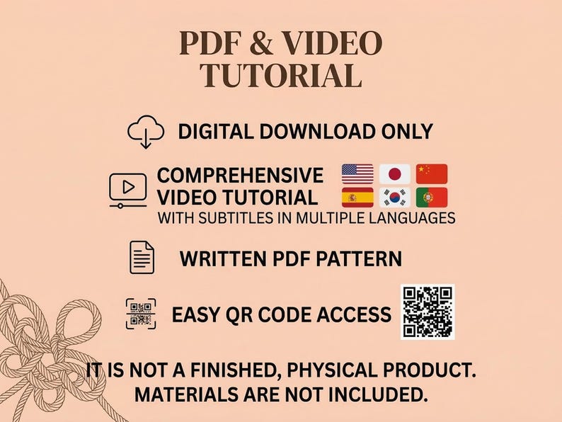 K&ouml;nnte beinhalten: Ein digitales PDF- und Video-Tutorial mit Untertiteln in mehreren Sprachen. Das Bild enth&auml;lt den Text "PDF & VIDEO TUTORIAL", "DIGITAL DOWNLOAD ONLY", "COMPREHENSIVE VIDEO TUTORIAL", "WRITTEN PDF PATTERN" und "EASY QR CODE ACCESS". Das Bild enth&auml;lt auch Flaggen.