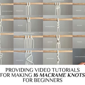 K&ouml;nnte beinhalten: Eine Reihe von Bildern, die 16 verschiedene Makramee-Knoten zeigen, die jeweils mit wei&szlig;er Kordel hergestellt und an einem Holzd&uuml;bel befestigt sind. Der Text unten lautet: BEREITSTELLUNG VON VIDEO-TUTORIALS ZUR HERSTELLUNG VON 16 MAKRAMEE-KNOTEN F&Uuml;R ANF&Auml;NGER.