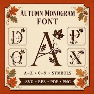 May include: A digital graphic display for an Autumn Monogram Font featuring the text AUTUMN MONOGRAM FONT, A-Z, 0-9, SYMBOLS, and SVG, EPS, PDF, PNG. The design includes a large letter A, letters D, O, P, X, and autumn leaves and acorns.