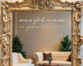 Your Seat Awaits Wedding Mirror Decal, Wedding Vinyl Decal, Wedding Mirror Sticker,  Find Your Seat Wedding Sign, Mirror, Acrylic
