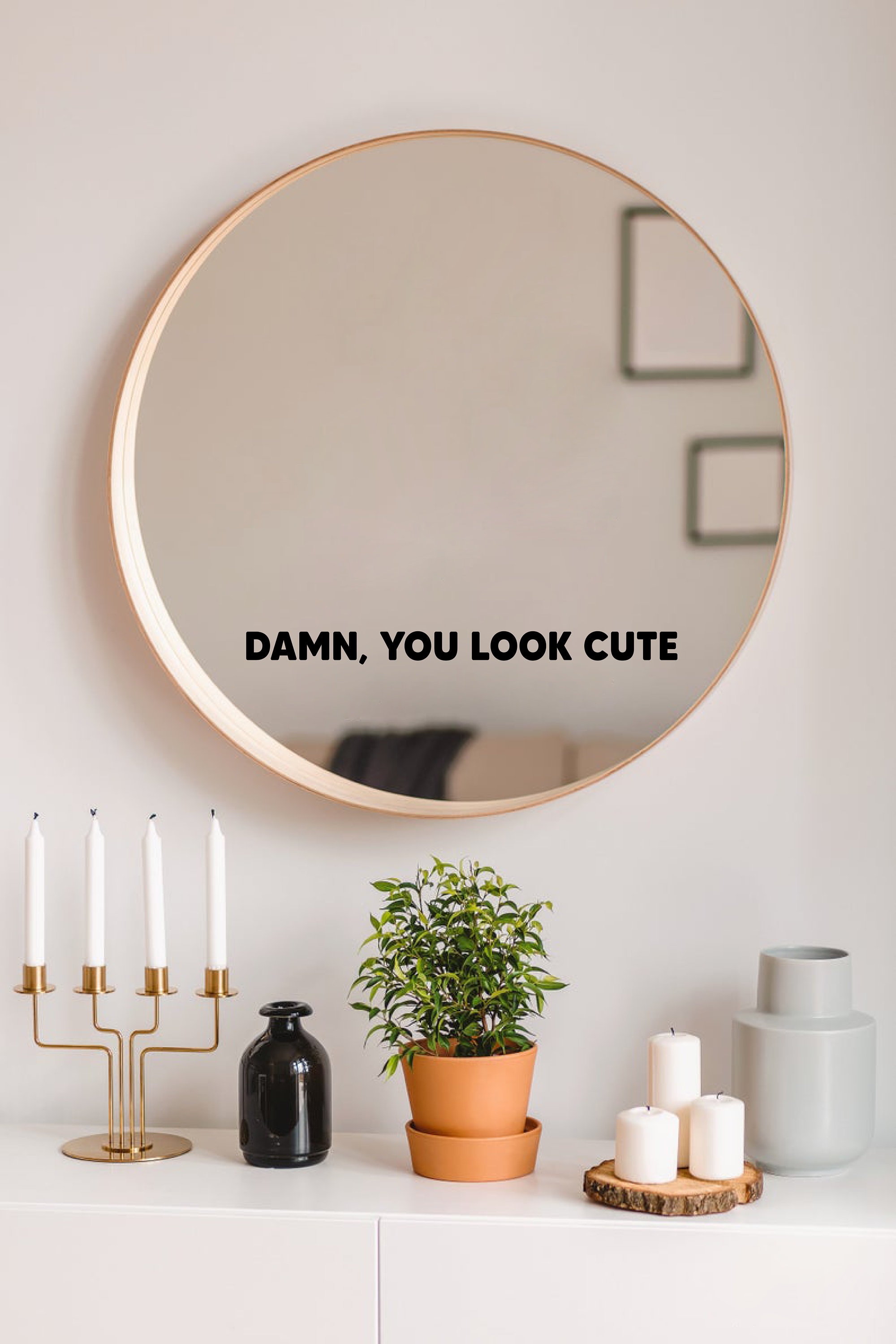 Damn You Look Cute Mirror Sticker Mirror Decal Positive Etsy