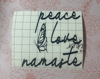Peace, love, namaste car window decal